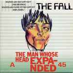 The Fall The Man Whose Head Expanded