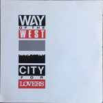 Way Of The West City For Lovers