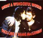 Nick Cave & Shane MacGowan What A Wonderful World