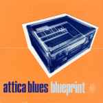 Attica Blues Blueprint