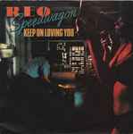 REO Speedwagon Keep On Loving You