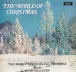 The King's College Choir Of Cambridge The World Of Christmas