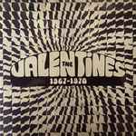 The Valentines 1967-1970
