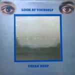 Uriah Heep Look At Yourself