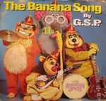 G.S.P. The Banana Song