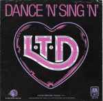 L.T.D. Dance 'N' Sing 'N'