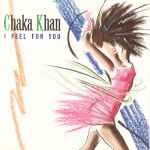 Chaka Khan I Feel For You