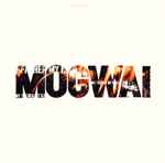 Mogwai My Father My King