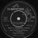 Louis Armstrong And His Orchestra What A Wonderful World / Cabaret
