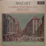 Wolfgang Amadeus Mozart Complete Wind Music Vol. I