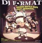 DJ Format Vicious Battle Raps / Ill Culinary Behaviour (Remixes)