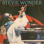 Stevie Wonder I Just Called To Say I Love You