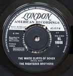 The Righteous Brothers The White Cliffs Of Dover / Baby She's Mine