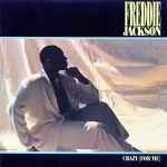 Freddie Jackson Crazy (For Me)