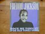 Freddie Jackson Rock Me Tonight (For Old Times Sake)