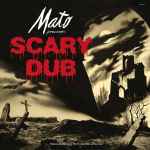 Mato Scary Dub 