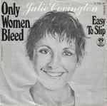 Julie Covington Only Women Bleed