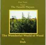 Zion Train The Wonderful World Of Weed In Dub