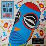The Wild Men Of Wonga Why Don't Pretty Girls (Look At Me)
