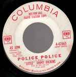 Little Jimmy Dickens Police Police / Running Into Memories Of You