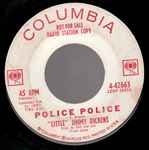 Little Jimmy Dickens Police Police / Running Into Memories Of You
