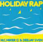 MC Miker G. & DJ Sven Holiday Rap