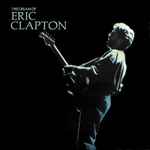 Eric Clapton The Cream Of Eric Clapton