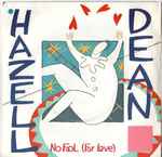 Hazell Dean No Fool (For Love)