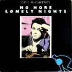 Paul McCartney No More Lonely Nights (Ballad) / No More Lonely Nights (Playout Version)