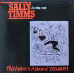 Sally Timms And The Drifting Cowgirls This House Is A House Of Trouble