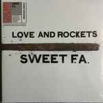 Love And Rockets Sweet F.A.
