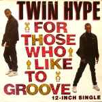 Twin Hype For Those Who Like To Groove