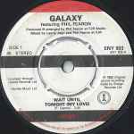 Galaxy Wait Until Tonight (My Love)