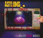 Asylums Killer Brain Waves