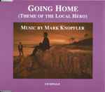 Mark Knopfler Going Home (Theme Of The Local Hero)