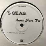 3 Seas Came Here For