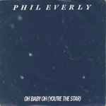 Phil Everly Oh Baby Oh