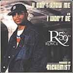 Royce Da 5'9 U Don't Know Me / I Won't Be