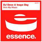 DJ Dove & Inaya Day He's My Music