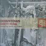 Downtown Dirty Funk