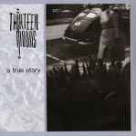 Thirteen Moons A True Story