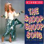 Cher The Shoop Shoop Song (It's In His Kiss)