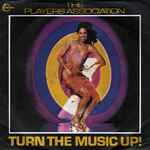 The Players Association Turn The Music Up!