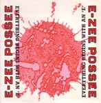 E-Zee Possee Everything Begins With An 'E'