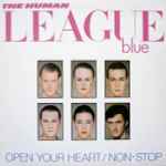 The Human League Open Your Heart / Non-Stop