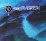 Sasha & John Digweed / Various Northern Exposure