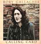 Rory Gallagher Calling Card