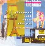 The Kinks Down All The Days (Till 1992)