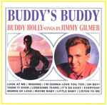 Jimmy Gilmer Buddy's Buddy (Buddy Holly Songs By Jimmy Gilmer)