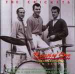 The Crickets Ravin' On - From California To Clovis